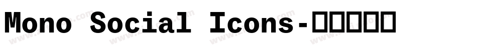 Mono Social Icons字体转换